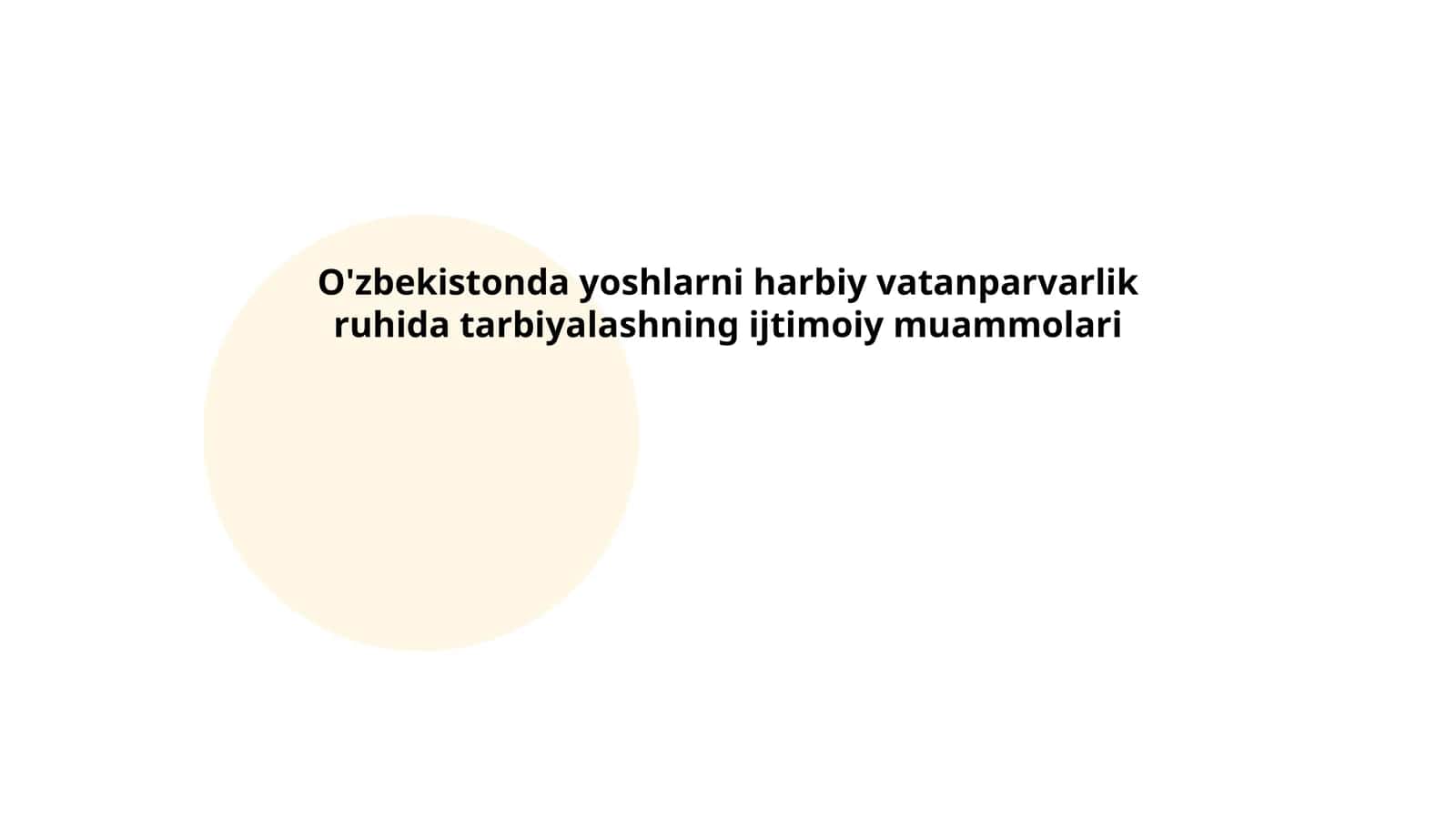 O'zbekistonda yoshlarni harbiy vatanparvarlik ruhida tarbiyalashning ijtimoiy muammolari 1