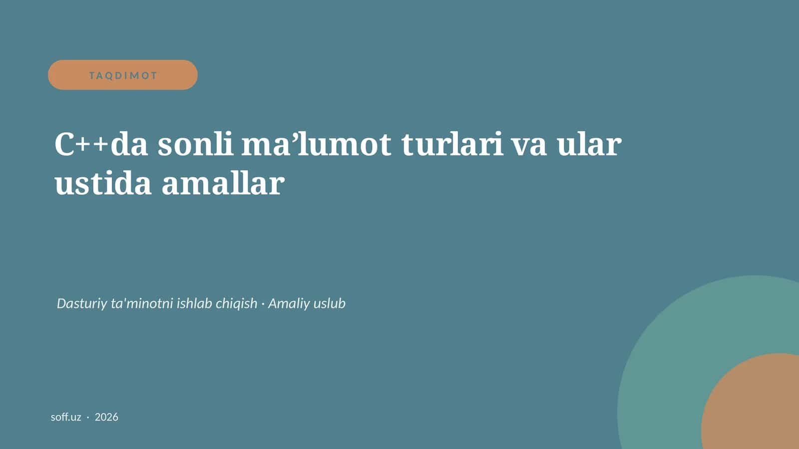 C++da sonli ma’lumot turlari va ular ustida amallar 1