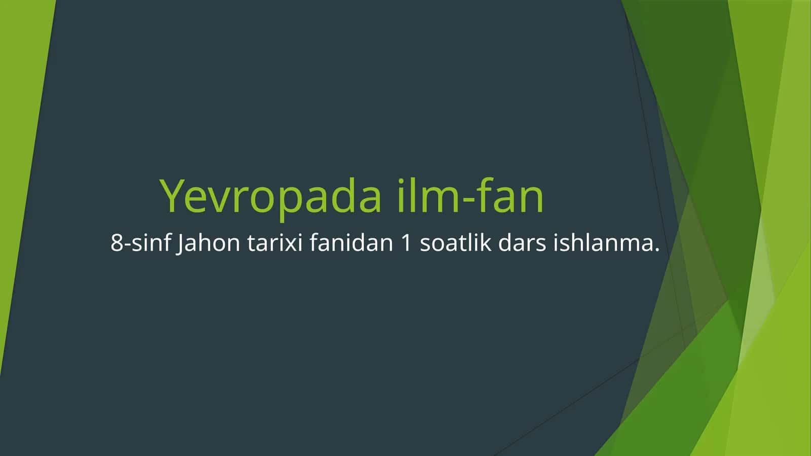 Yevropada ilm-fan 1