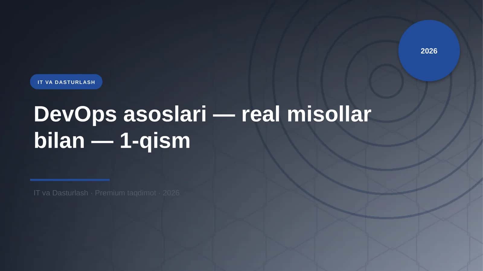 DevOps asoslari — real misollar bilan — 1-qism 1