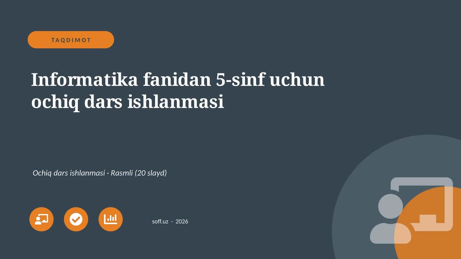 Informatika fanidan 5-sinf uchun ochiq dars ishlanmasi 1