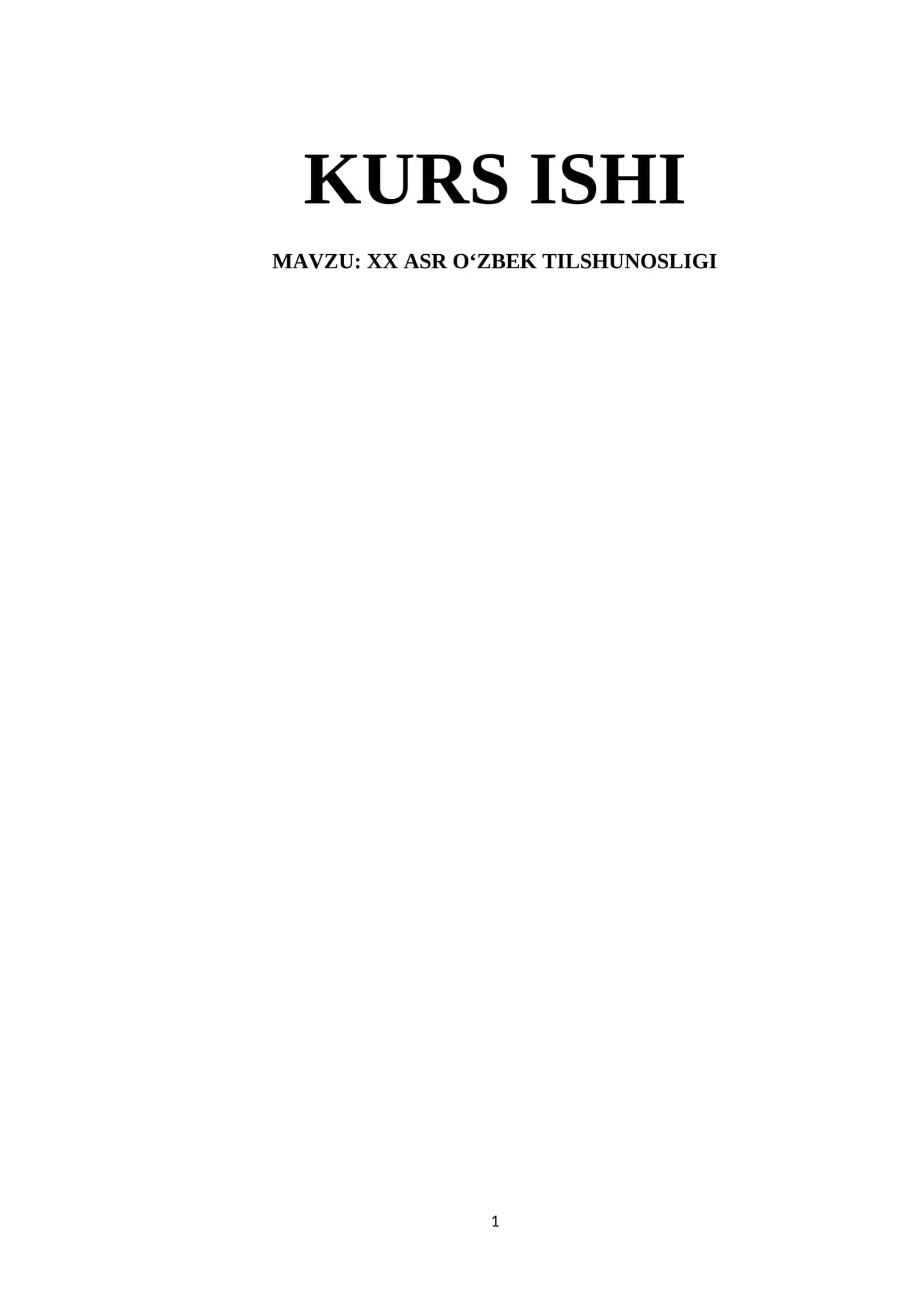 XX ASR O‘ZBEK TILSHUNOSLIGI 1