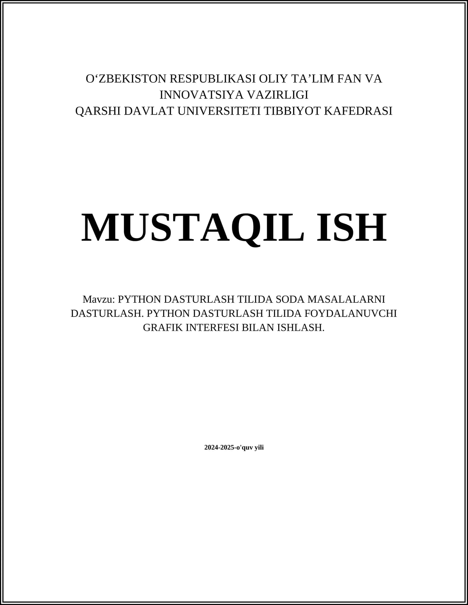 PYTHON DASTURLASH TILIDA SODA MASALALARNI DASTURLASH. PYTHON DASTURLASH TILIDA FOYDALANUVCHI GRAFIK INTERFESI BILAN ISHLASH 1