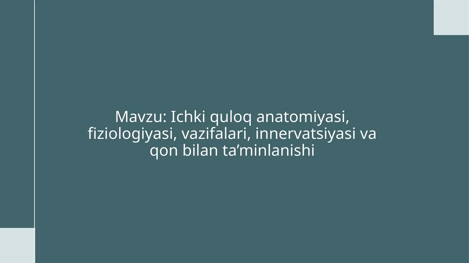Ichki quloq anatomiyasi 1