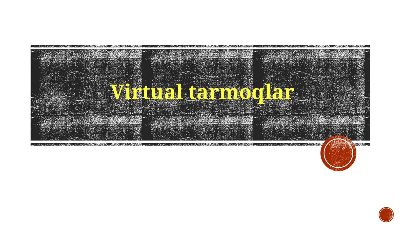 Virtual Tarmoq Xavfsizligi 1