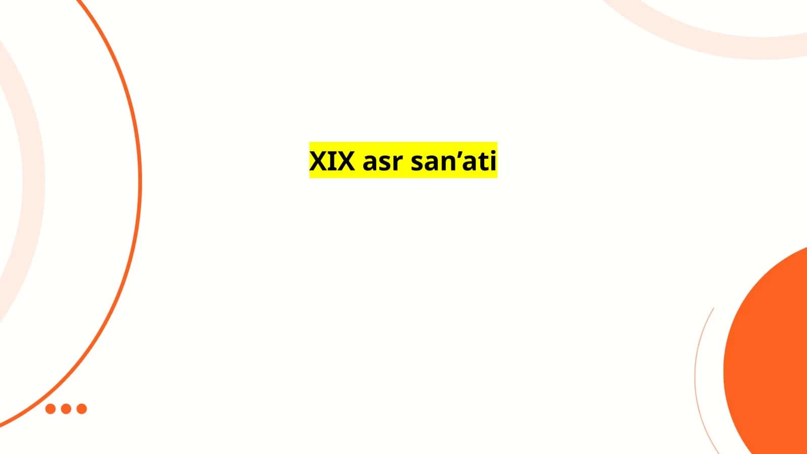 XIX asr san’ati 1