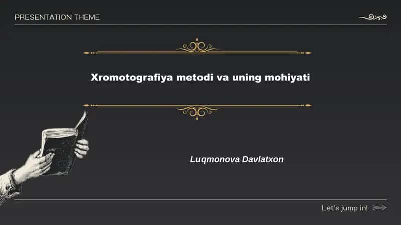 Xromotografiya metodi va uning mohiyati 1