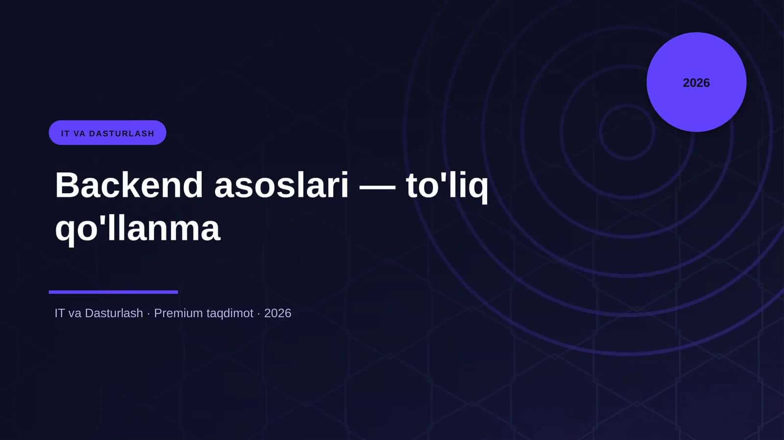 Backend asoslari — to'liq qo'llanma 1