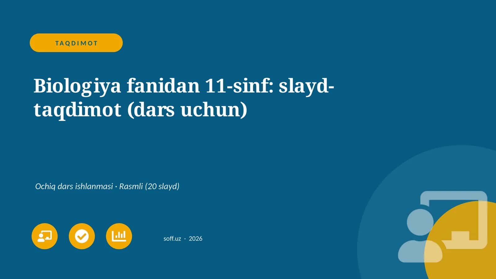 Biologiya fanidan 11-sinf: slayd-taqdimot (dars uchun) 1