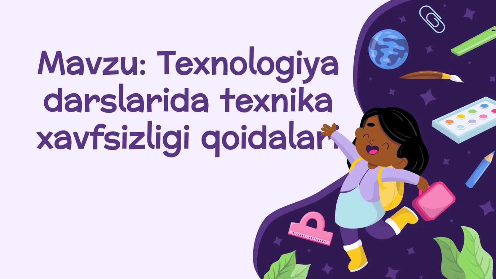 Texnologiya darslarida texnika xavfsizligi qoidalari 1