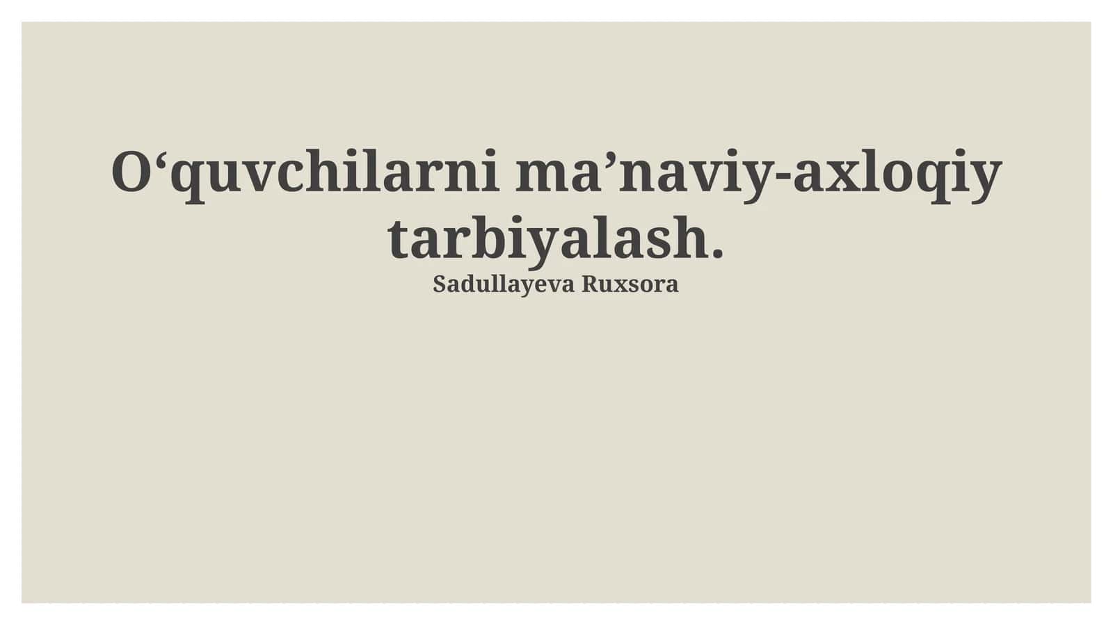 Ma'naviy-axloqiy tarbiyalash 1