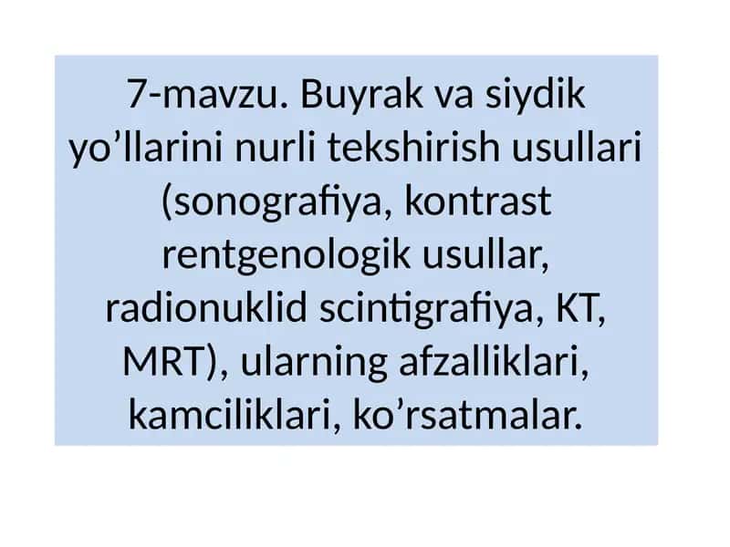 Buyrakvasiydikyo’llarininurlitekshirishusullari 1