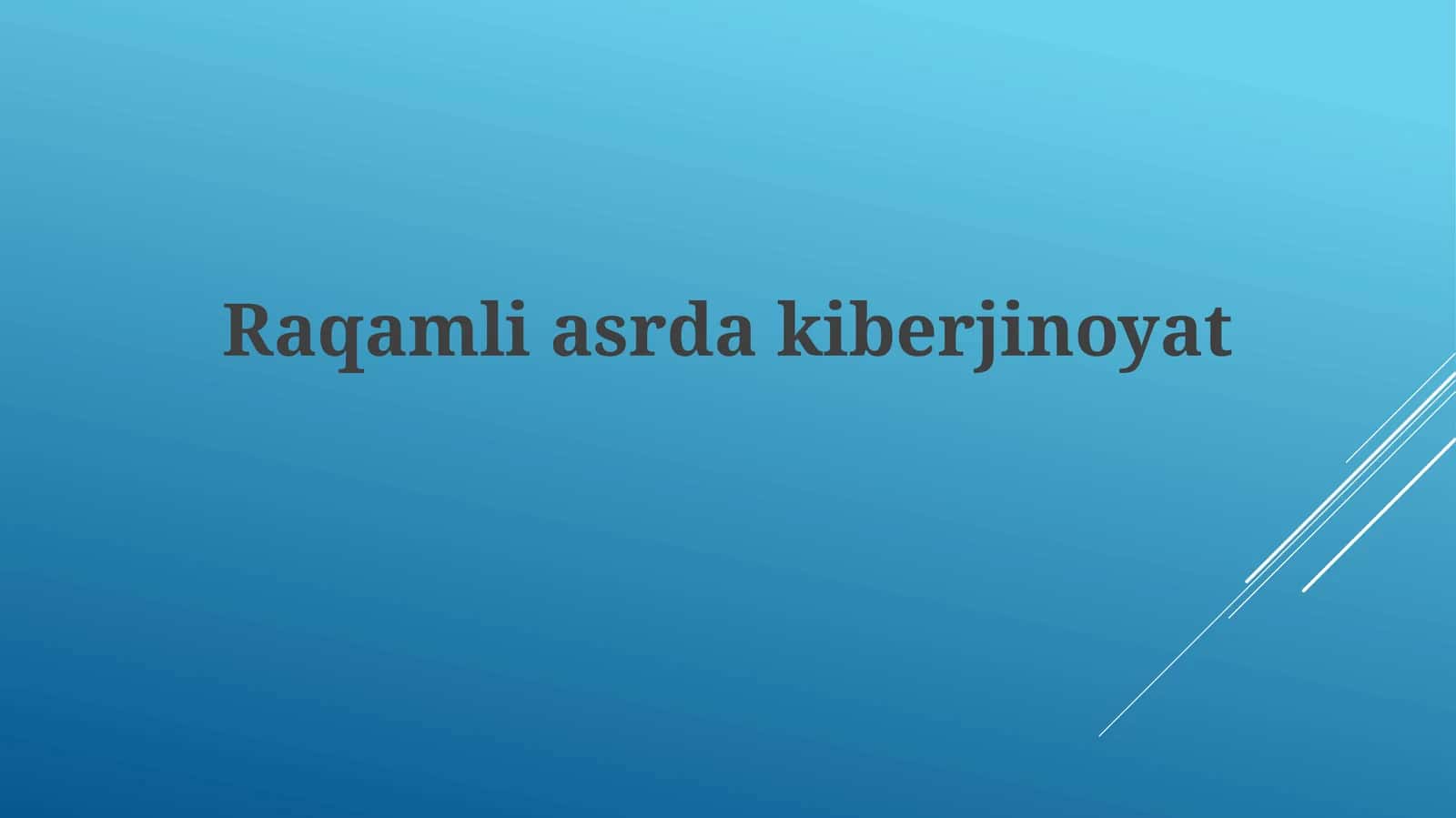 Kiberjinoyat va raqamli tahdidlar 1