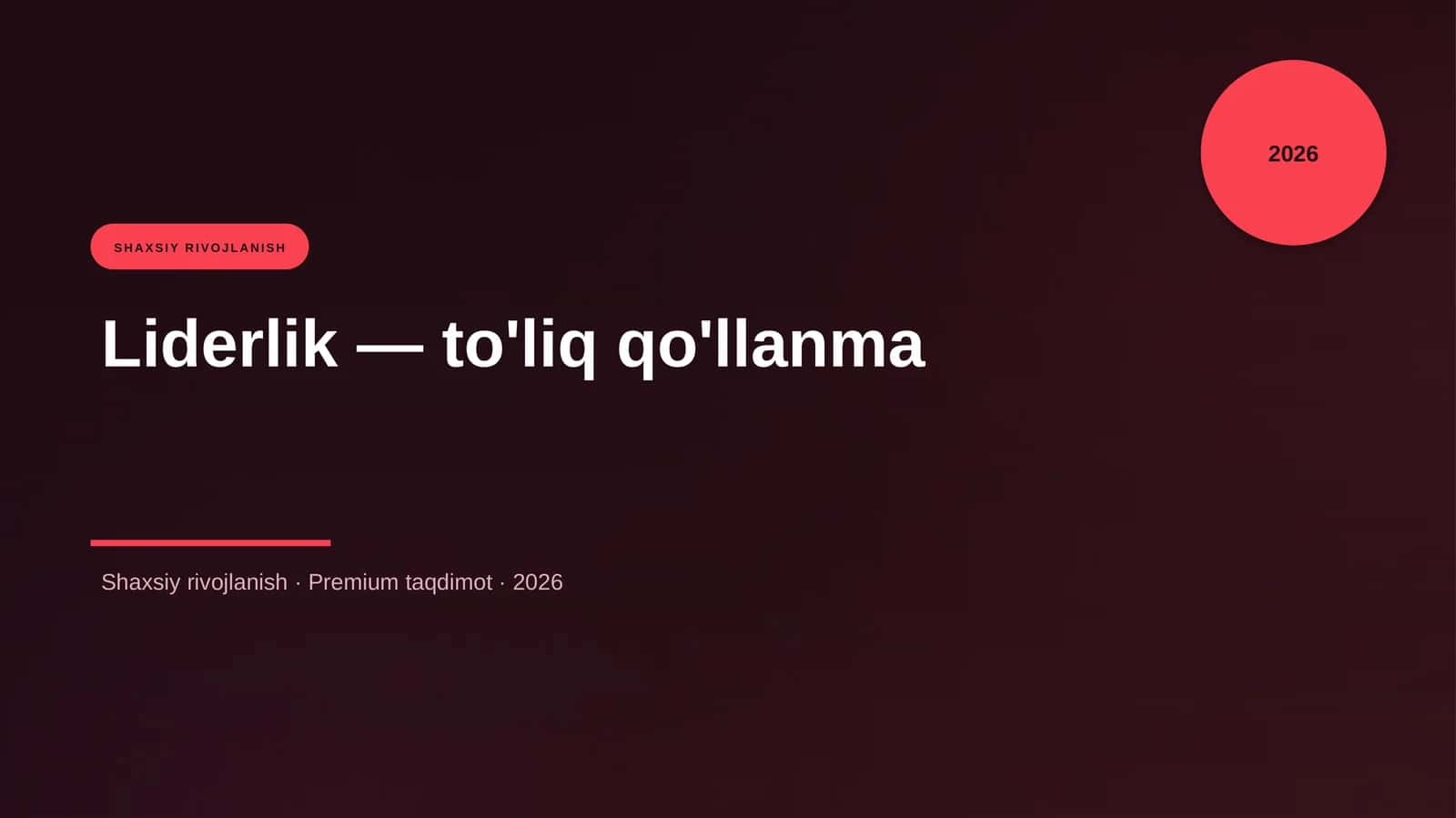 Liderlik — to'liq qo'llanma 1