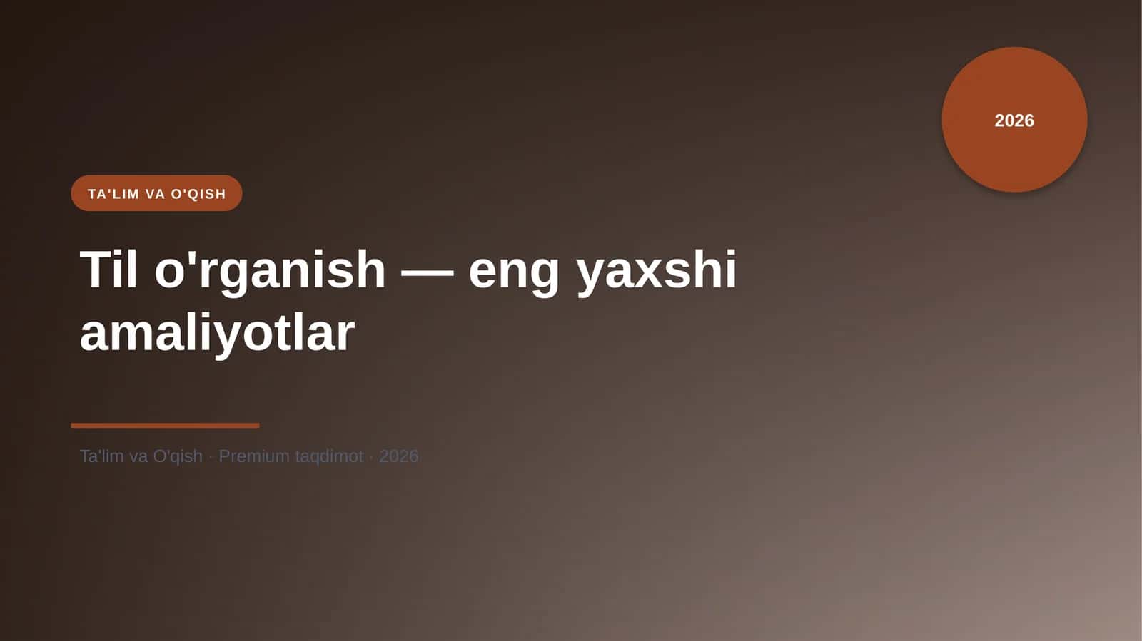 Til o'rganish — eng yaxshi amaliyotlar 1