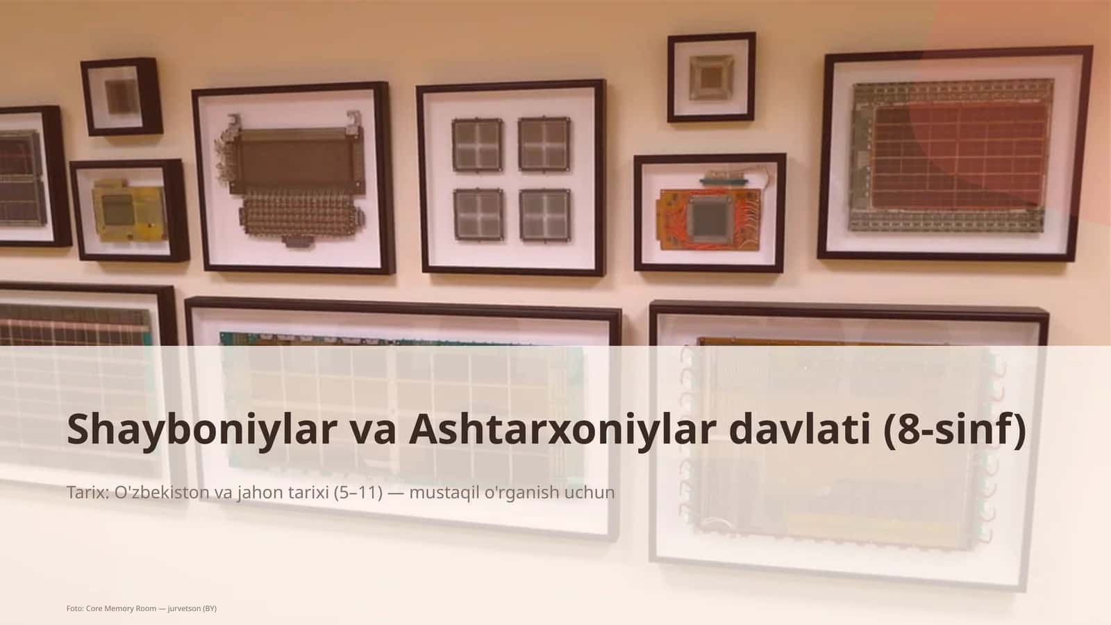 Shayboniylar va Ashtarxoniylar davlati (8-sinf) 1
