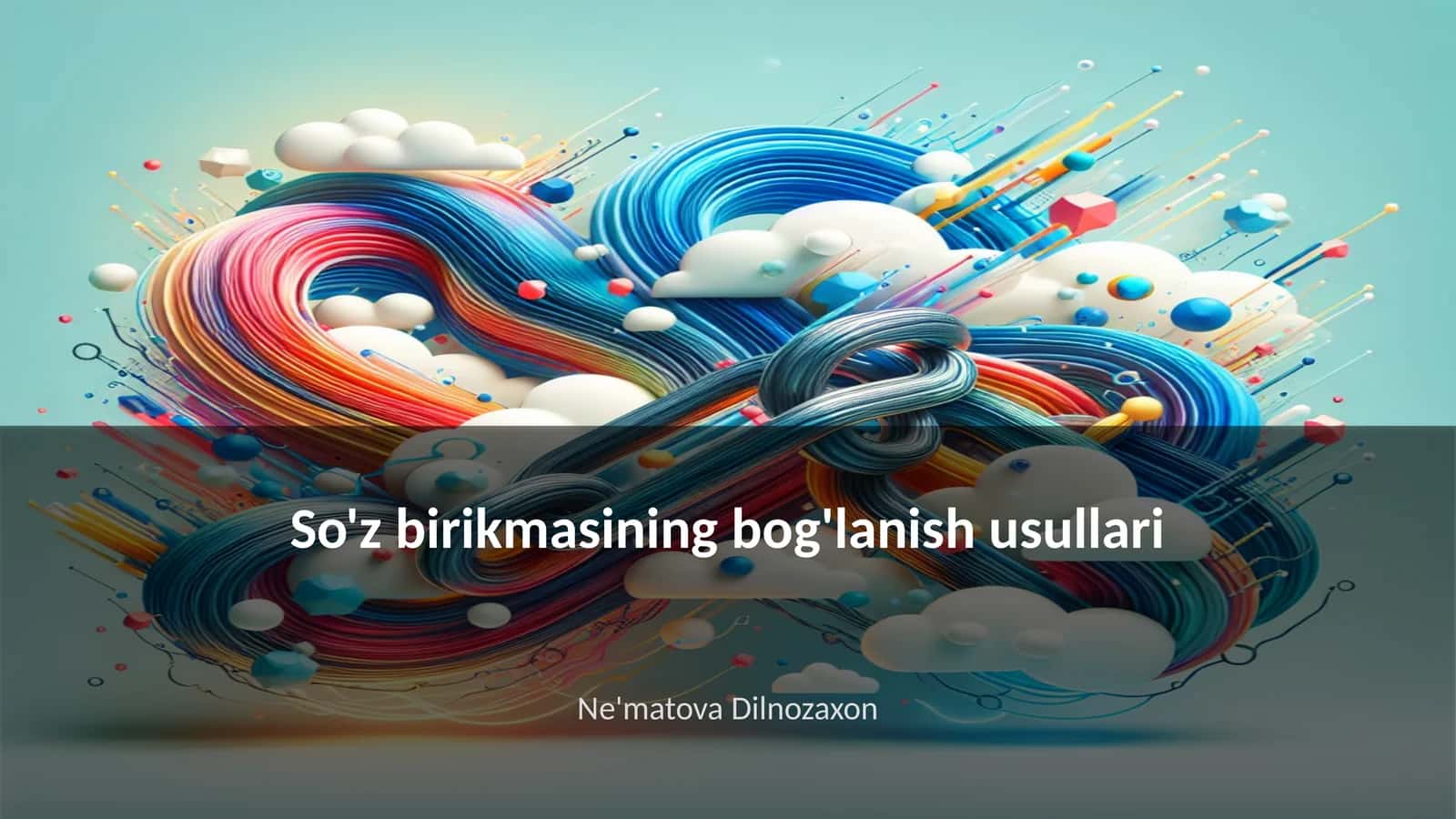 So'z birikmasining bog'lanish usullari 1