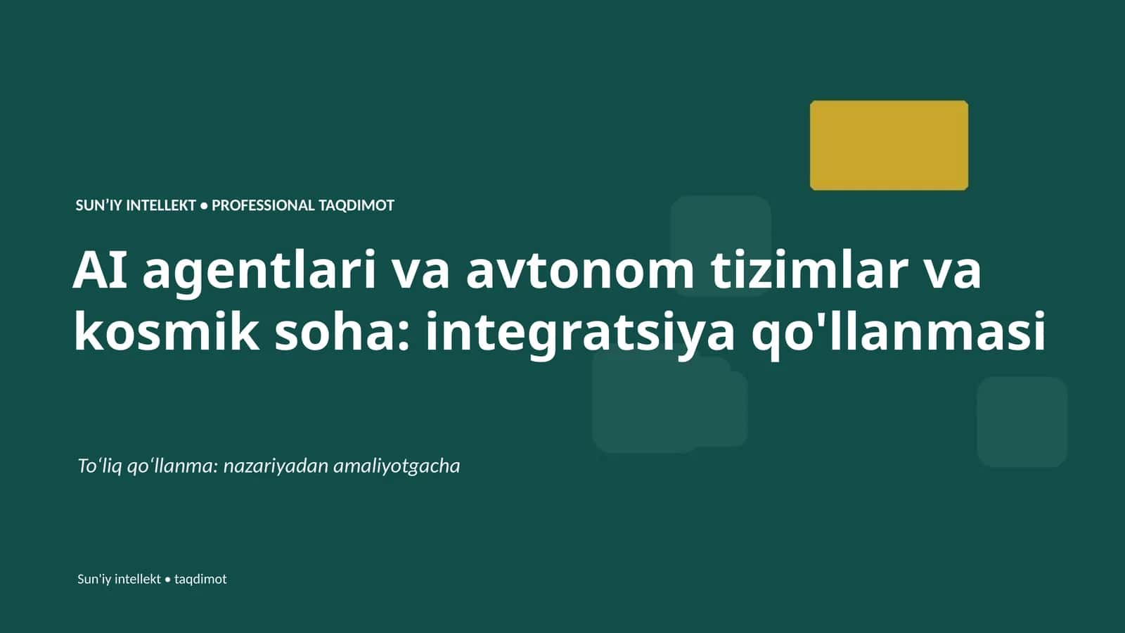 SUNʼIY INTELLEKT • PROFESSIONAL TAQDIMOT 1