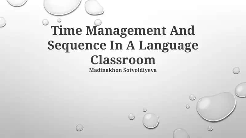 Time Management And Sequence In A Language Classroom 1