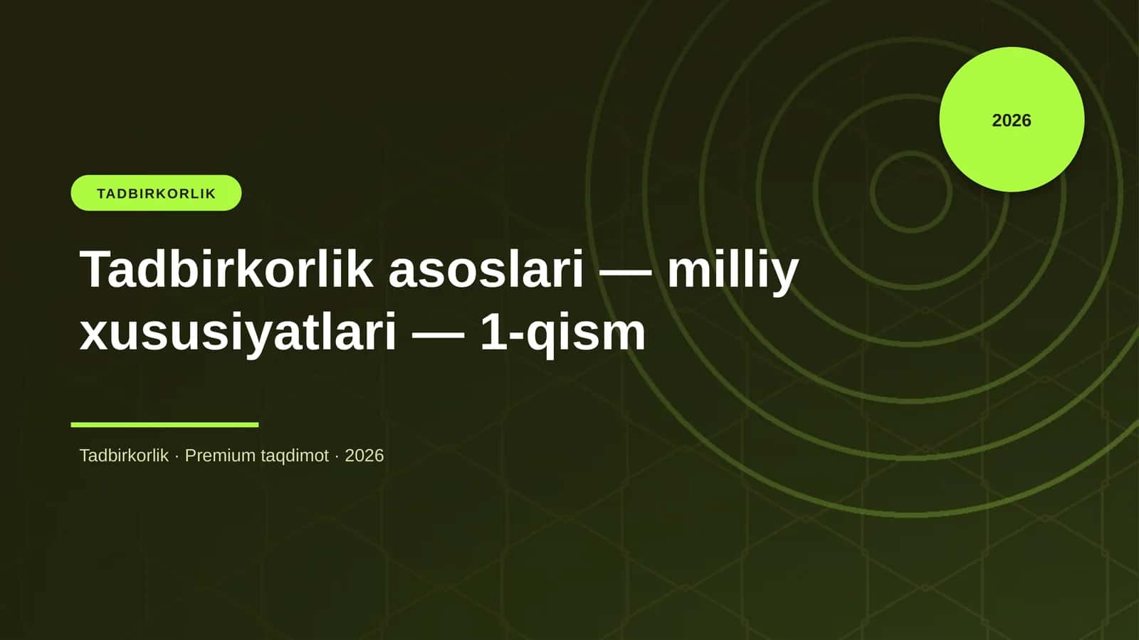Tadbirkorlik asoslari — milliy xususiyatlari — 1-qism 1