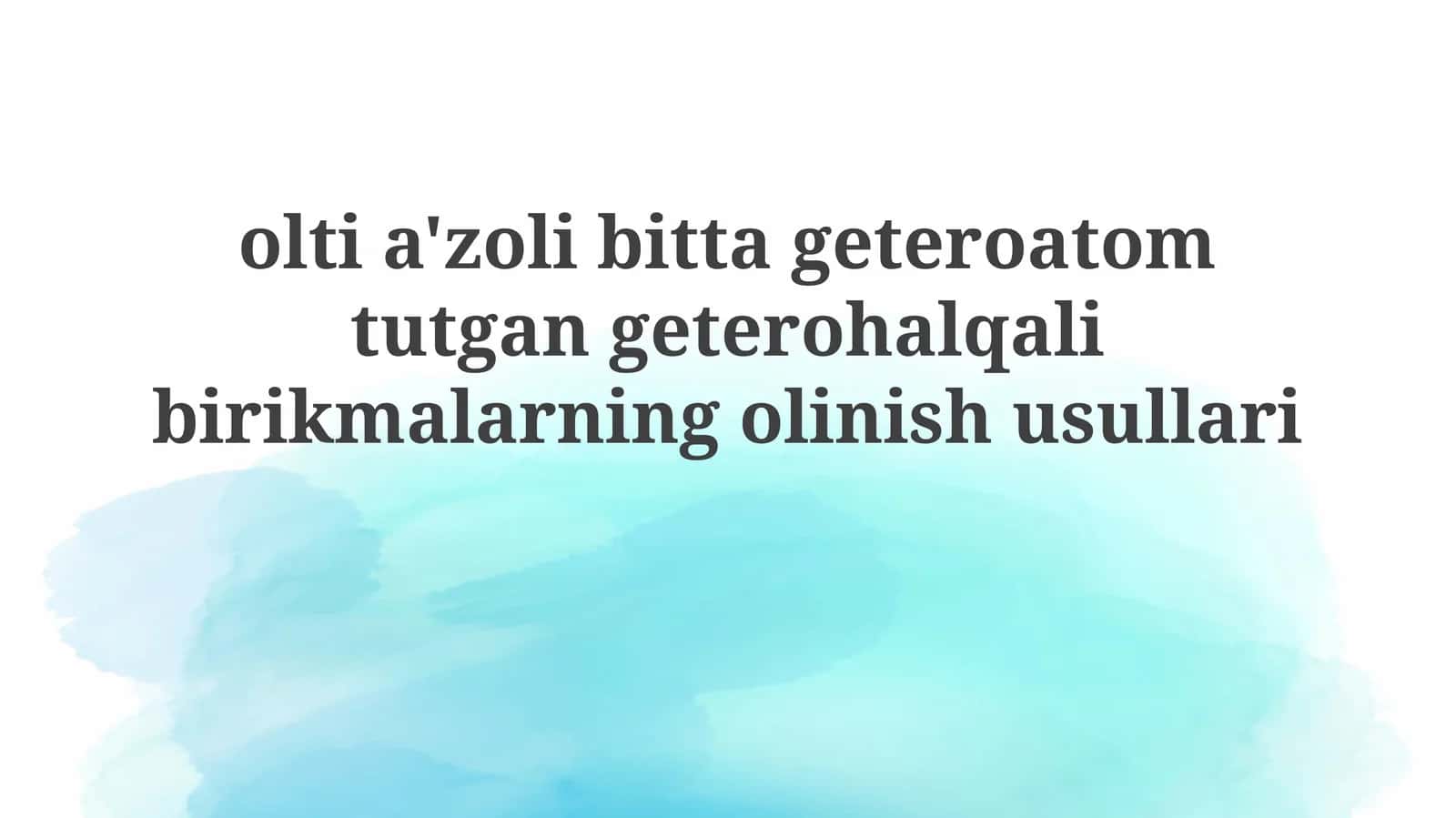 Piril singari 6 a'zoli geterotsikllar 1