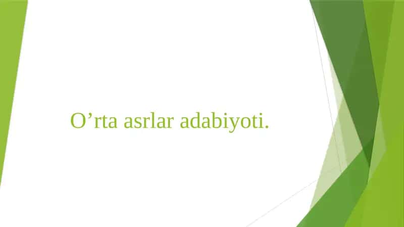 O’rta asrlar adabiyoti. 1
