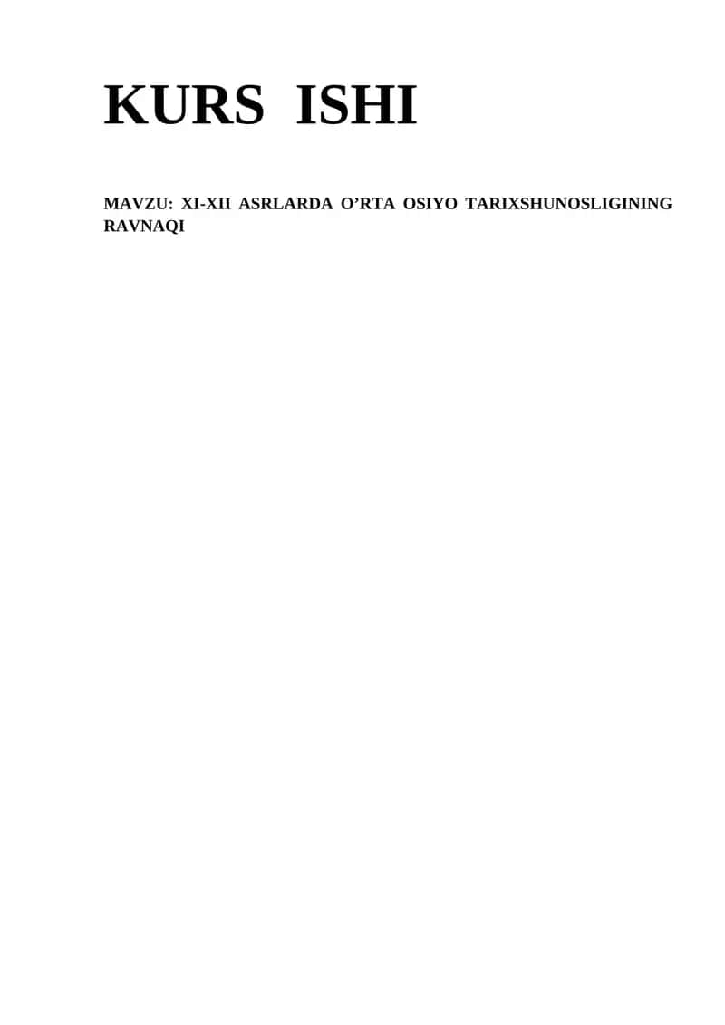 XI-XII ASRLARDA O’RTA OSIYO TARIXSHUNOSLIGINING RAVNAQI 1