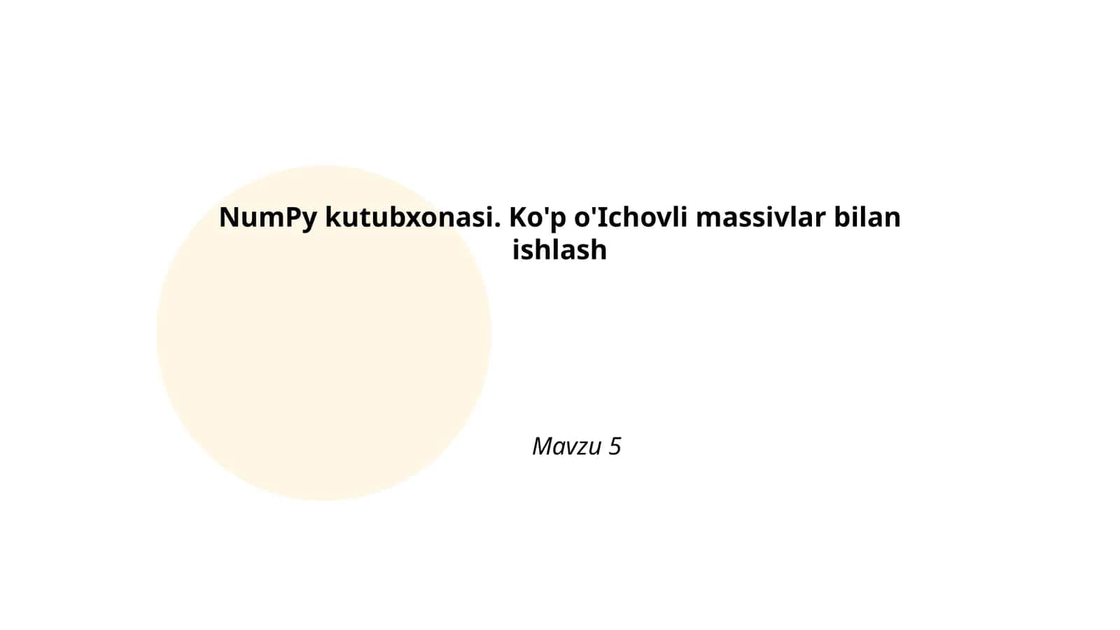 NumPy kutubxonasi 1