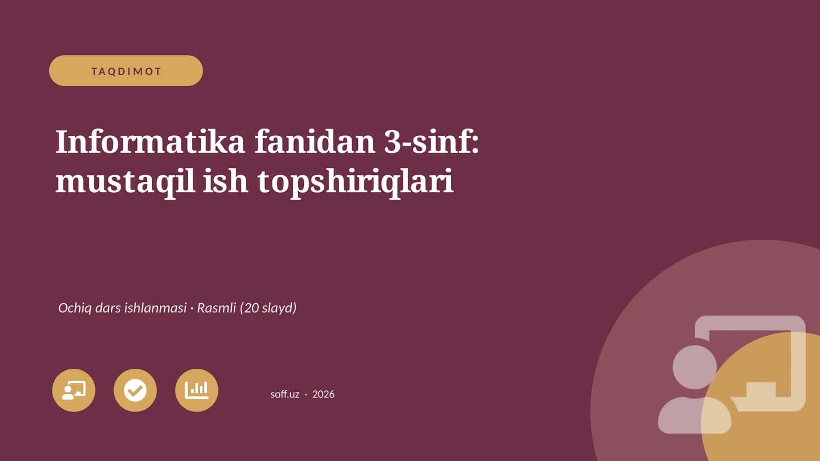 Informatika fanidan 3-sinf: mustaqil ish topshiriqlari 1