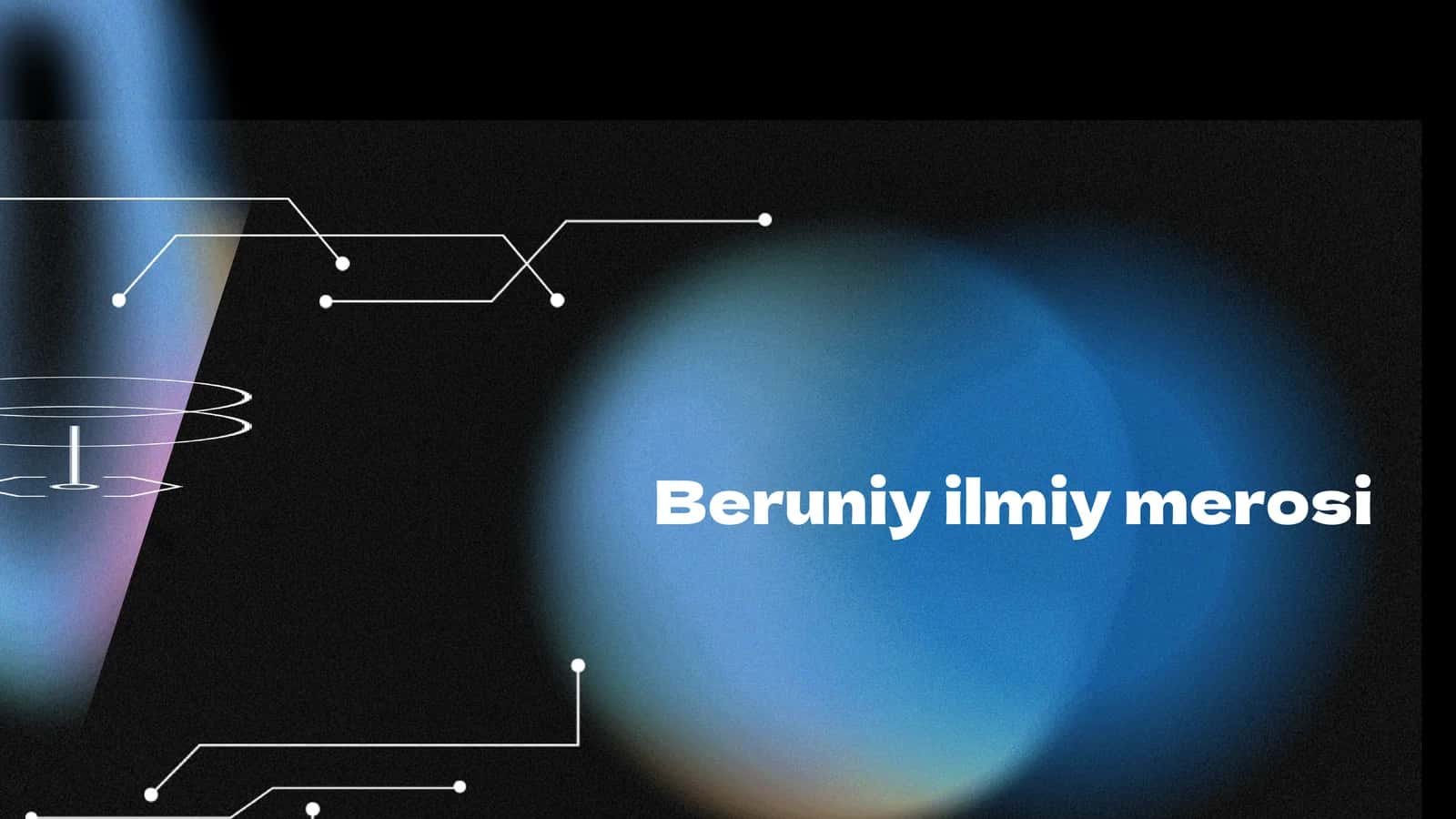 Beruniy ilmiy merosi 1