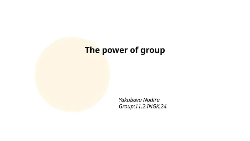 The power of group 1