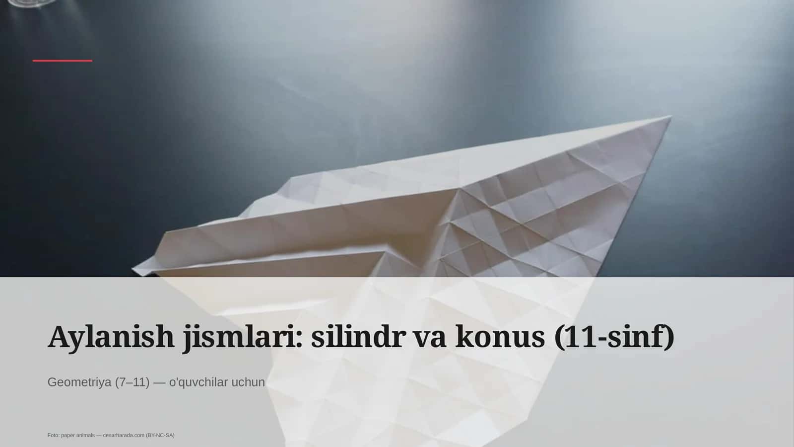 Aylanish jismlari: silindr va konus (11-sinf) 1