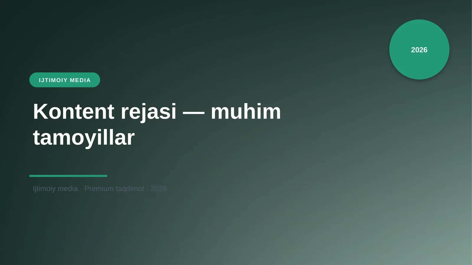 Kontent rejasi — muhim tamoyillar 1