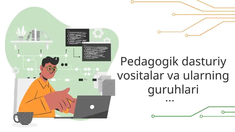 Pedagogik dasturiy vositalar 1