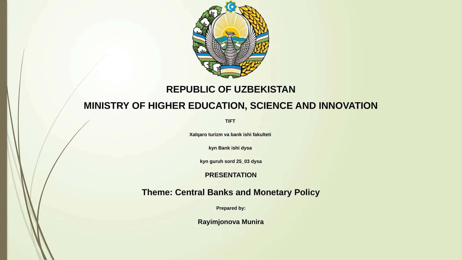Theme: Central Banks and Monetary Policy 1