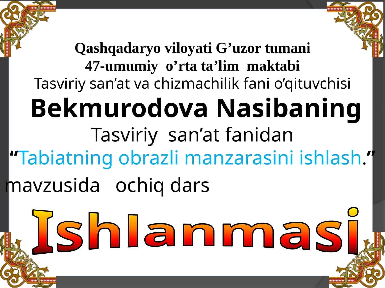 Tabiatning obrazli manzarasini ishlash 1