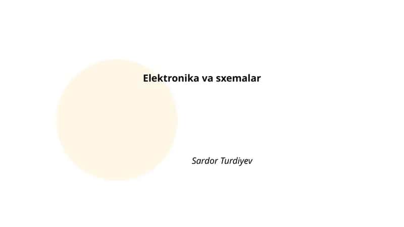 Elektronika va sxemalar 1