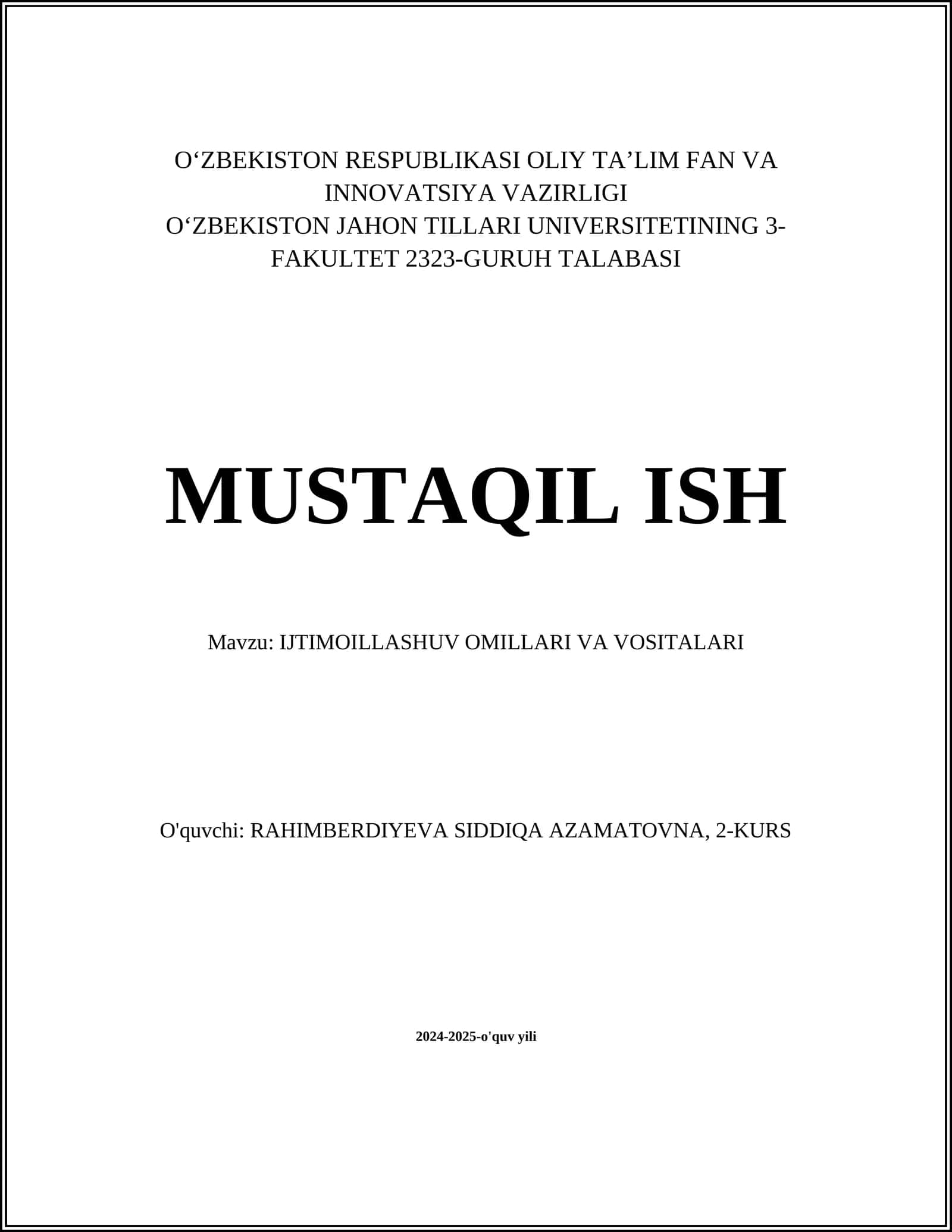 IJTIMOILLASHUV OMILLARI VA VOSITALARI 1