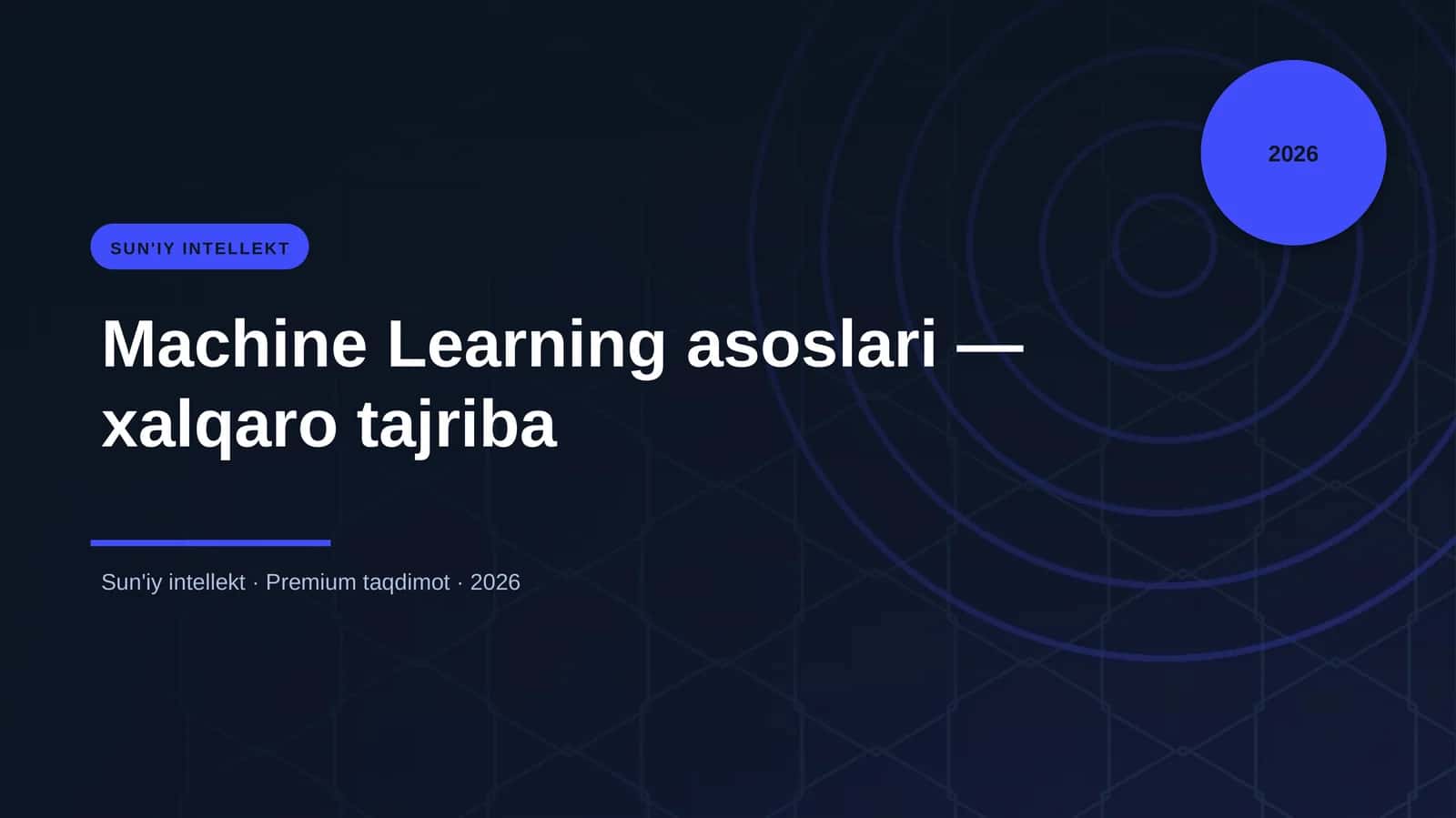 Machine Learning asoslari — xalqaro tajriba 1