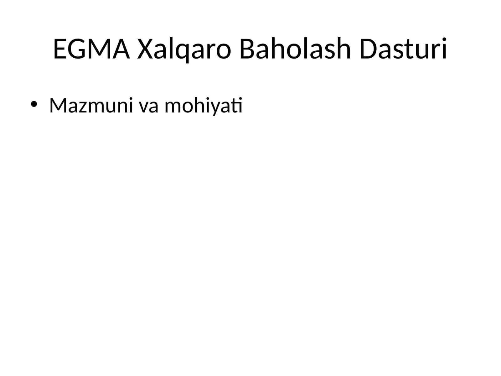 [EGMA Xalqaro Baholash Dasturi] 1