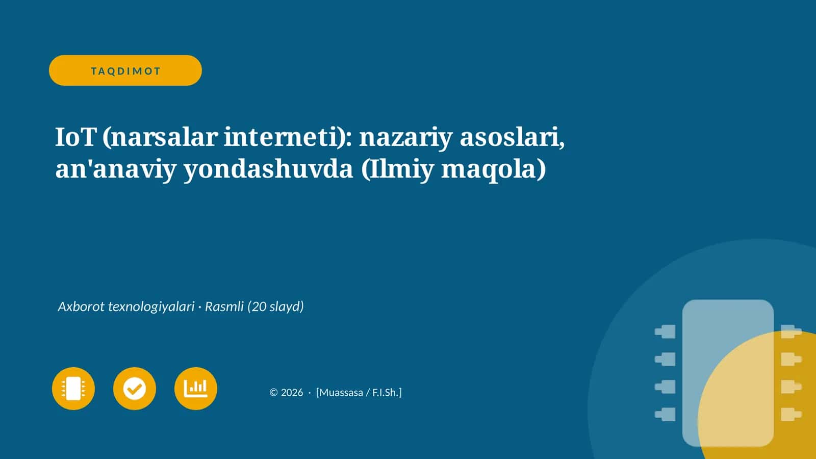 IoT (narsalar interneti): nazariy asoslari, an'anaviy yondashuvda 1