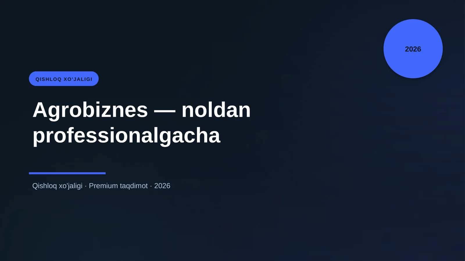 Agrobiznes — noldan professionalgacha 1