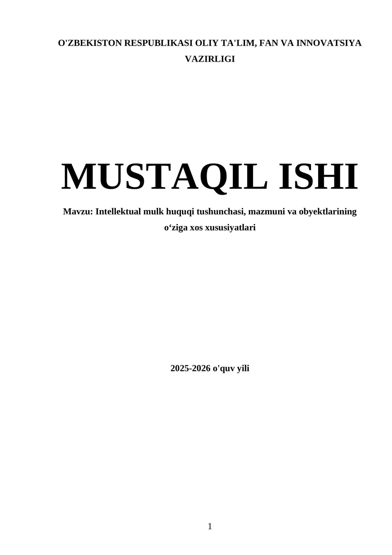 Intellektual mulk huquqi tushunchasi, mazmuni va obyektlarining o‘ziga xos xususiyatlari 1