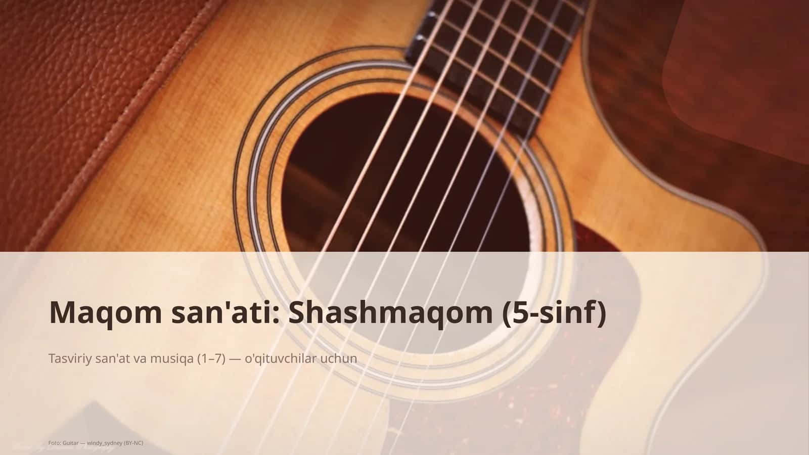 Maqom san'ati: Shashmaqom (5-sinf) 1
