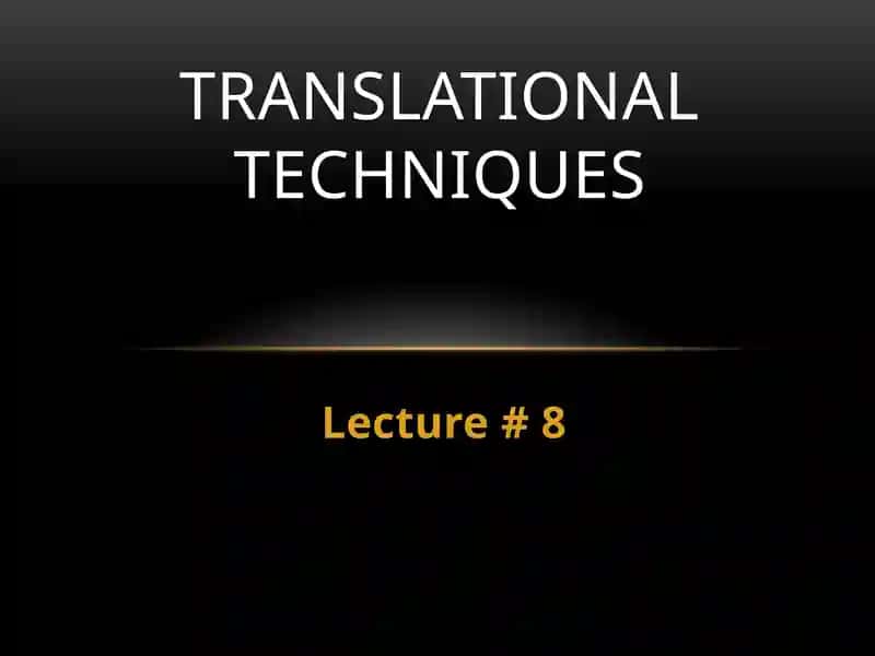 Translational Techniques
