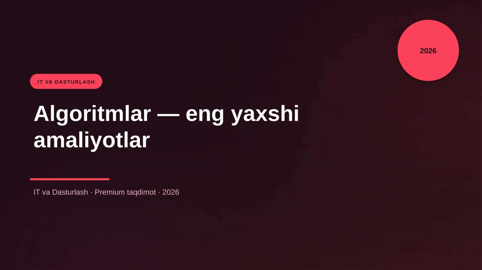 Algoritmlar — eng yaxshi amaliyotlar 1