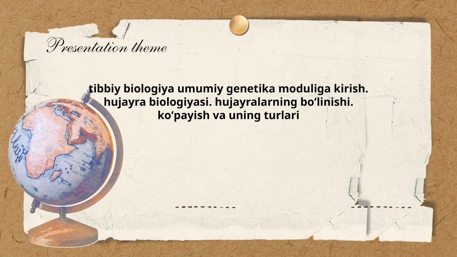 Tibbiy biologiya va umumiy genetika 1