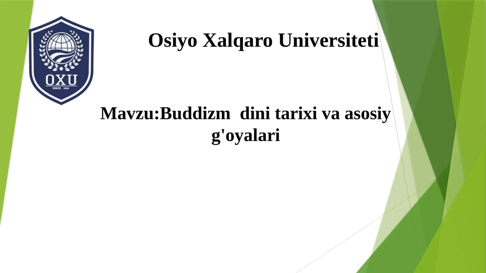 Buddizm dinining tarixi va asosiy g'oyalari 1