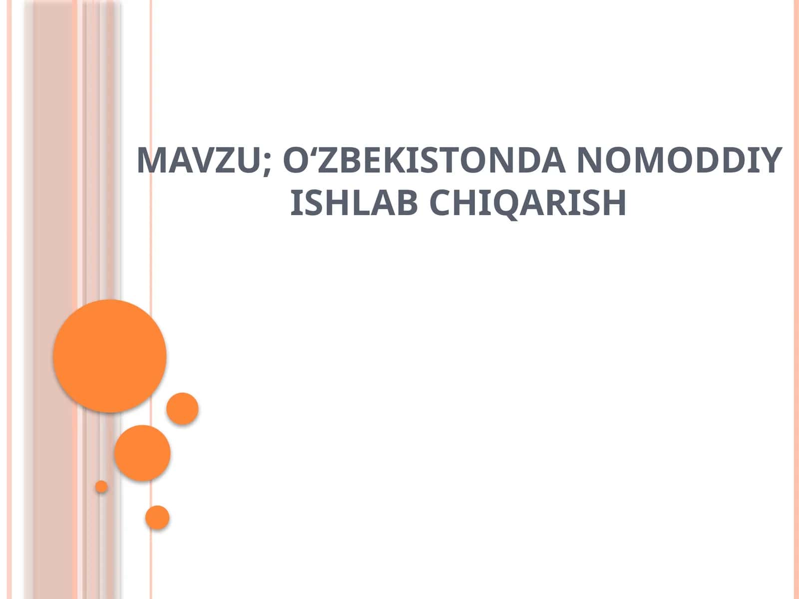 O‘ZBEKISTONDA NOMODDIY ISHLAB CHIQARISH 1