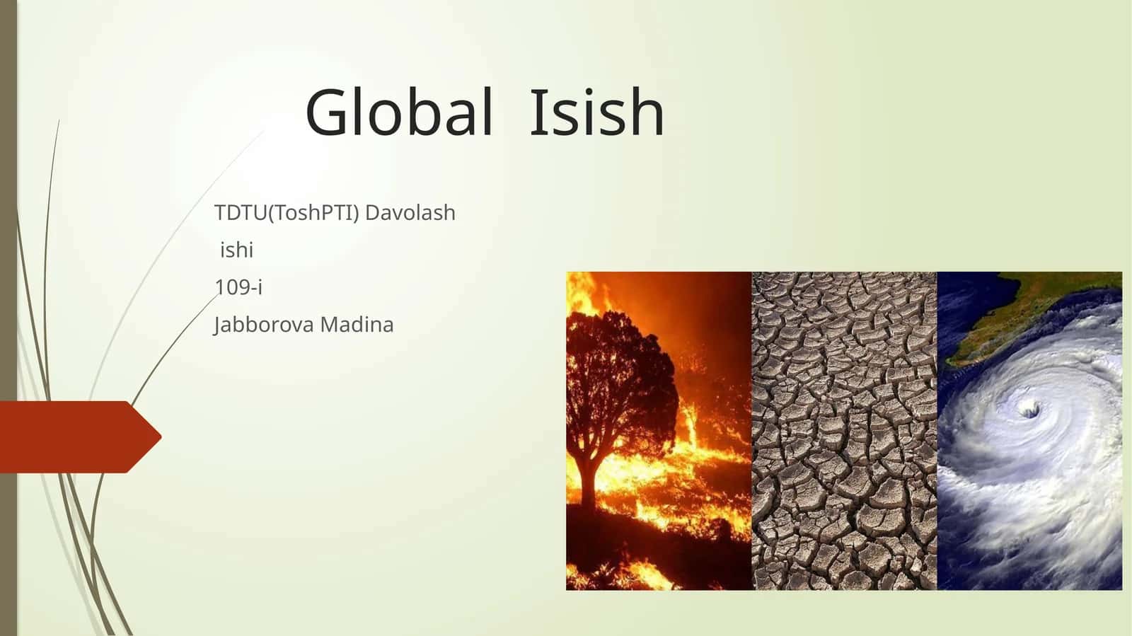 Global Isish 1